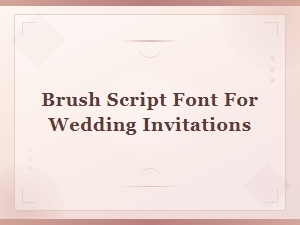 Free Brush Script Fonts for Wedding Invitations