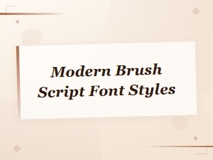 Modern Brush Script Font Styles Free Download for Creative Projects